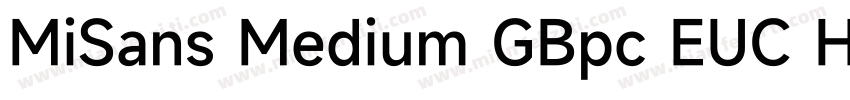 MiSans Medium GBpc EUC H字体转换